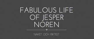 FABULOUS LIFE OF JESPER NOREN