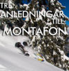 Montafons tre anledningar