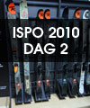 ISPO 2010 - Dag 2
