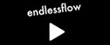 Endless Flow