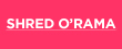Shred O'rama
