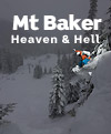 Mt Baker – Heaven and Hell