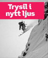 Trysil 1: Familjefavorit i nytt ljus