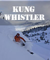 Kung Whistler