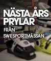 Nästa års prylar på Swesportmässan