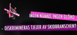 Ingen nämnd ingen glömd –  diskrimineras tjejer av skidbranschen?