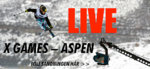 LIVE: X Games 2013