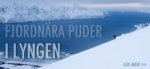 Fjordnära puder i Lyngen