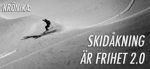 Krönika: Skidåkning är frihet 2.0
