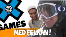 X Games 2015 Del 2 med Felkan