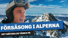 Försäsong i Alperna – det här ska du tänka på