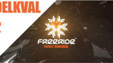 Freeride Video Awards 2015 delkval 2 – Rösta på din favorit