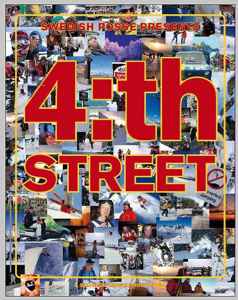 Swedish Posse 4:th Street