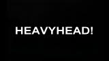 Sweet heavyhead