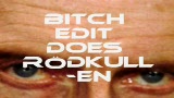 Bitch Edit 6.0 does rödkullen