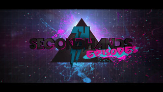 Secondhands Episodes #1