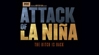 Trailer: Attack of La Niña