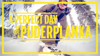 A Perfect Day - To ride a puderplanka