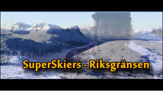 SuperSkiers - Riksgränsen