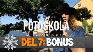 Freerides fotoskola med Adam Klingeteg del 7: Bonus