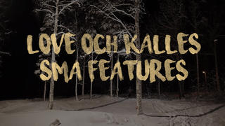 Love och Kalles små features