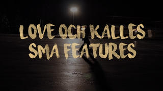 Love och Kalles små features: Episode 1