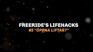 Freeride´s Life Hacks # 5 