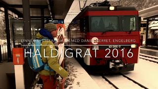 Haldigrat 2016 Wait for it!!!