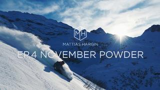 Mattias Hargin - EP. 4 November Powder