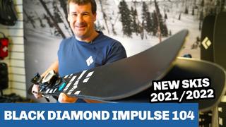 Nya skidor 2022: BLACK DIAMOND IMPULSE 104