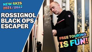 Rossignol Black Ops Escaper Ski 2022 - Sneak Peak Rossignol Black Ops Escaper Ski 2022 - Sneak Peak