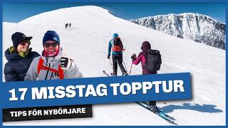 17 klassiska misstag nybörjare topptur