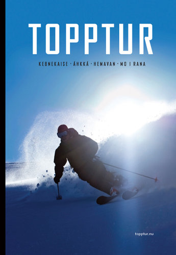 Omslaget till Topptur – Kebnekaise, Áhkká, Hemavan, Mo i Rana