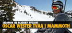 Oscar Wester tvåa i Mammoth