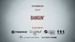 Film: BANGIN’