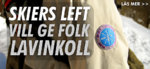 Skiers Left vill ge folk lavinkoll
