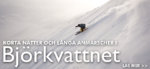 Korta nätter och långa anmarscher i Björkvattnet