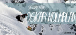 Se upp för: Oskar Holmblad