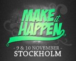 Make It Happen-helg i Stockholm
