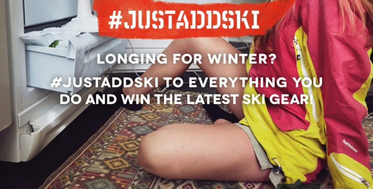 Vinn Peak Performancekläder varje vecka genom att hashtagga #justaddski