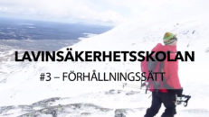 Lavinsäkerhetsskolan avsnitt 3: Förhållningssätt
